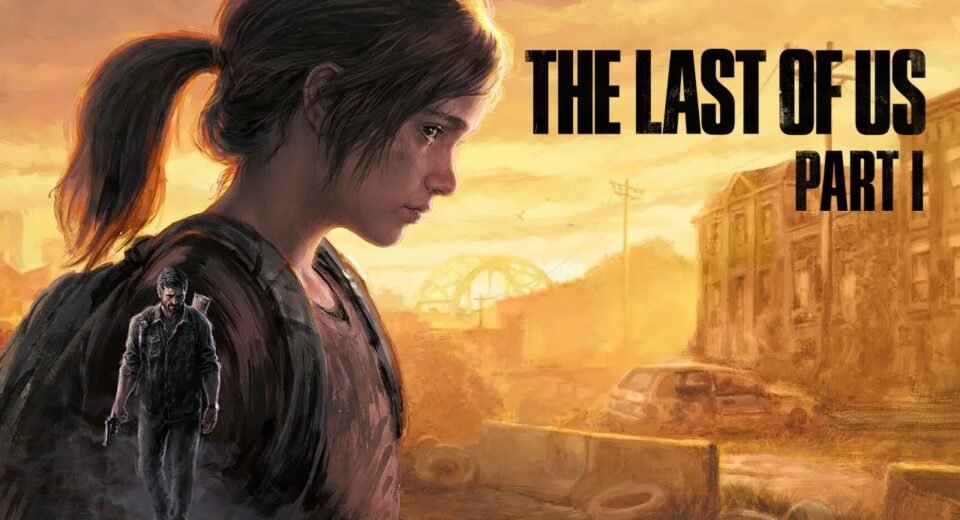The Last of Us Part I
